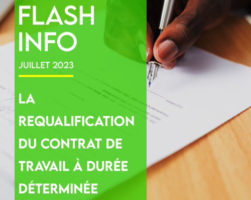 flash info: La requalification du contrat de travail à durée déterminée