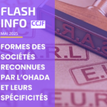 Flash info mai 2025 ccjf : Formes des sociétés reconnues par l’ohada et leurs spécificités
