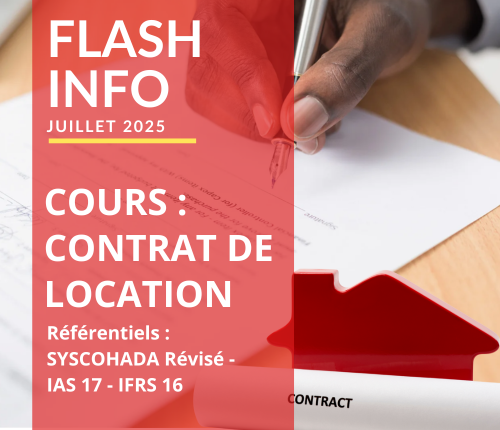 Cours : contrat de location Référentiels : SYSCOHADA Révisé – IAS 17 – IFRS 16 exco cacoges, congo, flash info