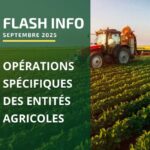 Opérations spécifiques des entités agricoles