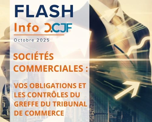Sociétés commerciales : Vos obligations et les contrôles du greffe du tribunal de commerce